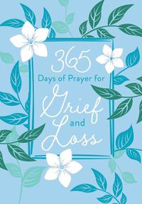 Cover image for 365 Days of Prayer for Grief and Loss