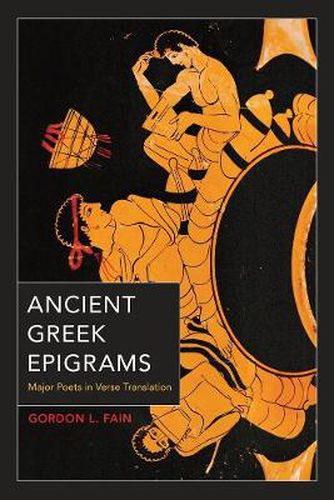 Cover image for Ancient Greek Epigrams: Major Poets in Verse Translation