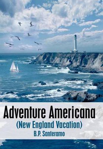 Cover image for Adventure Americana: (New England Vacation)