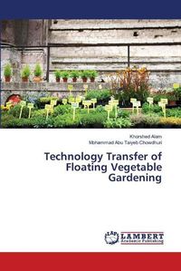 Cover image for Technology Transfer of Floating Vegetable Gardening