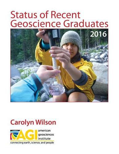 Cover image for Status of Recent Geoscience Graduates 2016