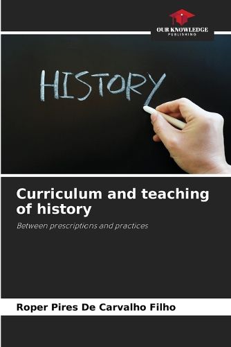 Cover image for Curriculum and teaching of history