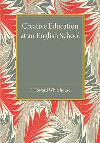 Cover image for Creative Education at an English School