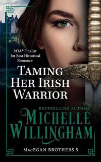 Cover image for Taming Her Irish Warrior