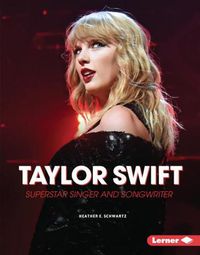 Cover image for Taylor Swift: Superstar Singer and Songwriter