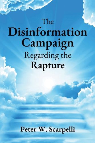 Cover image for The Disinformation Campaign Regarding the Rapture