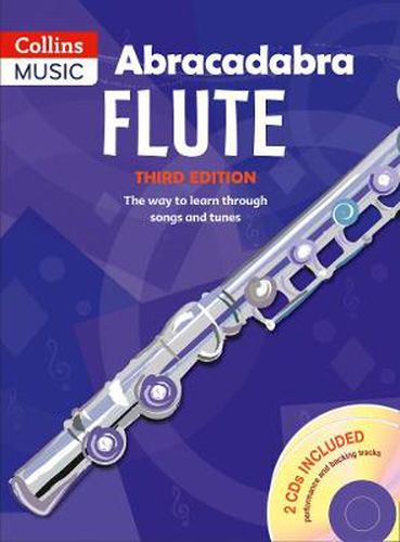 Cover image for Abracadabra Flute (Pupils' Book + 2 CDs): The Way to Learn Through Songs and Tunes