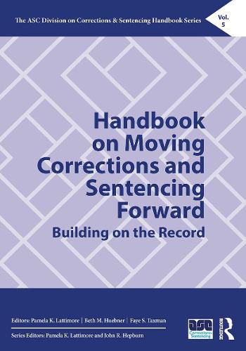 Cover image for Handbook on Moving Corrections and Sentencing Forward: Building on the Record