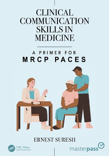 Clinical Communication Skills in Medicine