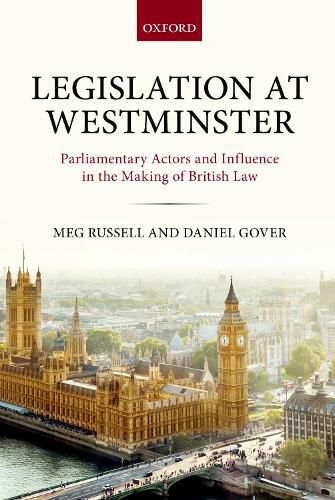 Cover image for Legislation at Westminster: Parliamentary Actors and Influence in the Making of British Law