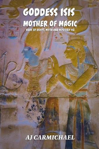 Cover image for Goddess Isis, Mother of Magic