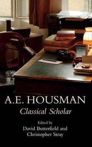 A.E. Housman: Classical Scholar