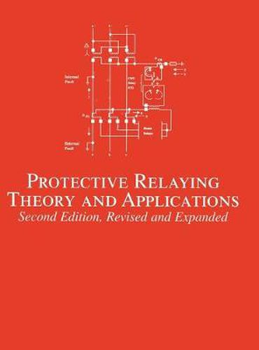 Cover image for Protective Relaying Theory and Applications: Theory and Applications