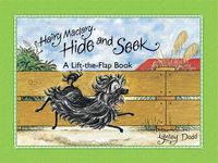 Cover image for Hairy Maclary, Hide and Seek: A Lift the Flap Book