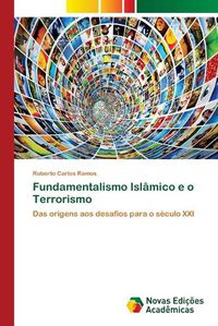 Cover image for Fundamentalismo Islamico e o Terrorismo