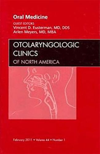 Cover image for Oral Medicine, An Issue of Otolaryngologic Clinics