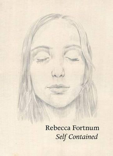 Cover image for Rebecca Fortnum: Self Contained