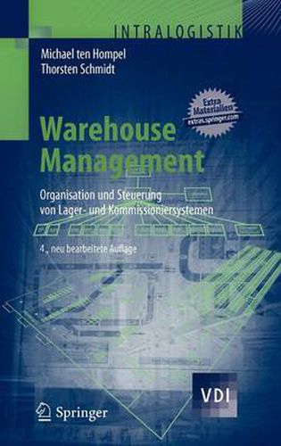 Warehouse Management: Organisation und Steuerung von Lager- und Kommissioniersystemen