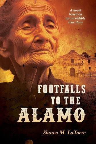 Cover image for Footfalls to the Alamo