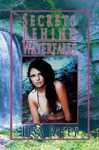 Cover image for Secrets Behind Waterfalls