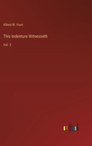 Cover image for This Indenture Witnesseth