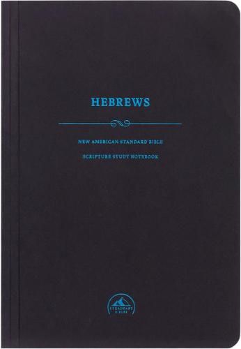 Cover image for NASB Scripture Study Notebook: Hebrews