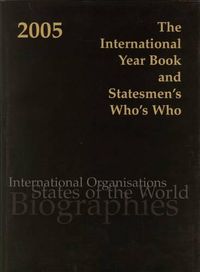 Cover image for The International Year Book and Statesmen's Who's Who 2005