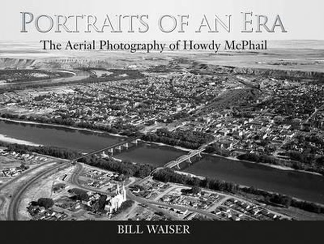 Portraits of an Era: The Aerial Photography of Howdy McPhail