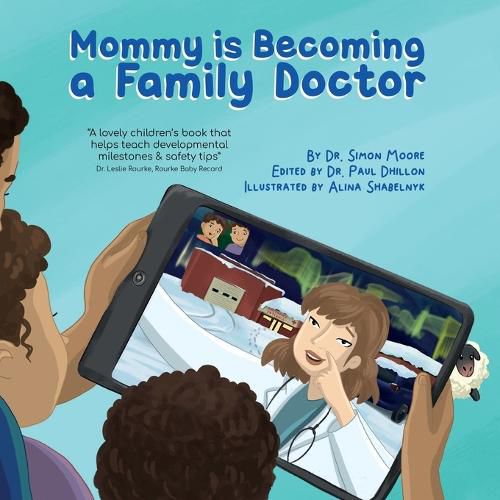 Cover image for Mommy is Becoming a Family Doctor