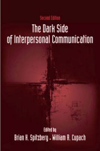 Cover image for The Dark Side of Interpersonal Communication