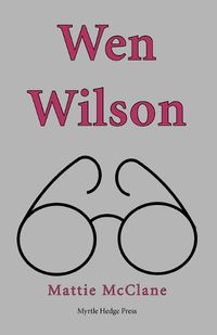 Cover image for Wen Wilson