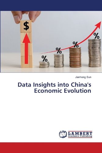 Cover image for Data Insights into China's Economic Evolution