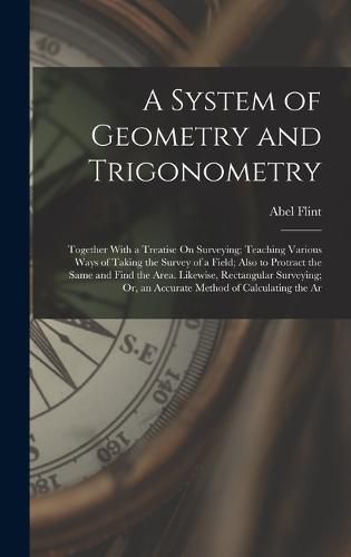 Cover image for A System of Geometry and Trigonometry