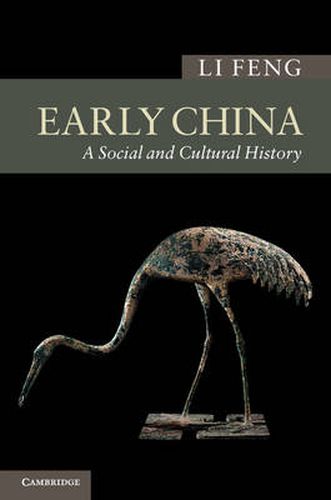 Cover image for Early China: A Social and Cultural History