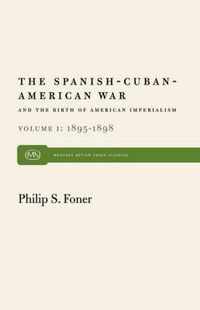 Cover image for Spanish-Cuban-American War and the Birth of American Imperialism