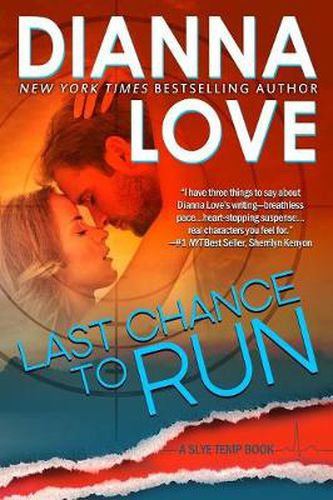 Cover image for Last Chance to Run: Slye Temp romantic thriller prequel