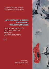 Cover image for Anthology of Latin American and Iberian Art Songs by Women Composers