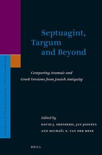Cover image for Septuagint, Targum and Beyond: Comparing Aramaic and Greek Versions from Jewish Antiquity
