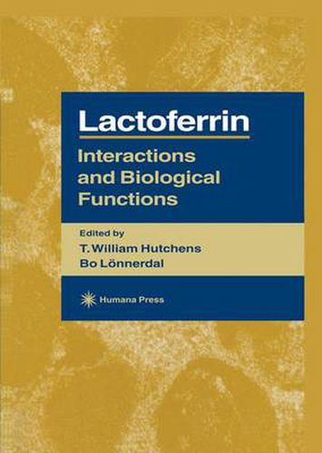 Cover image for Lactoferrin: Interactions and Biological Functions