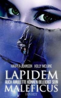 Cover image for Lapidem Maleficus: Auch Amulette koennen beleidigt sein