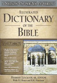 Cover image for Illustrated Dictionary of the Bible