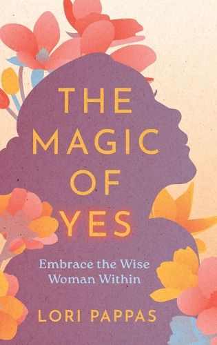 The Magic of Yes