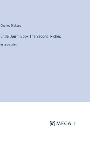 Little Dorrit; Book The Second