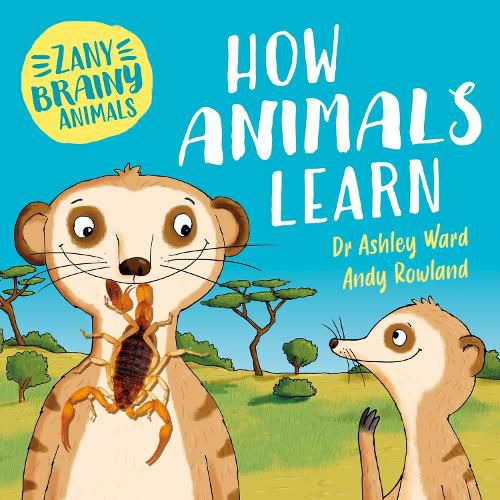 Zany Brainy Animals: How Animals Learn