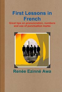 Cover image for First Lessons in French