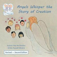 Cover image for Angels Whisper the Story of Creation Revised - Second Edition