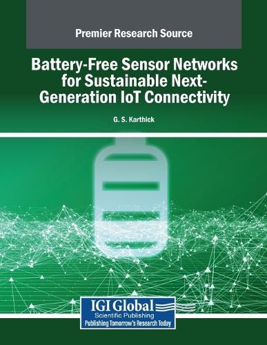 Cover image for Battery-Free Sensor Networks for Sustainable Next-Generation IoT Connectivity