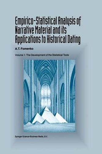 Cover image for Empirico-Statistical Analysis of Narrative Material and its Applications to Historical Dating: Volume I: The Development of the Statistical Tools