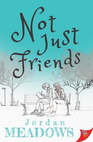 Cover image for Not Just Friends