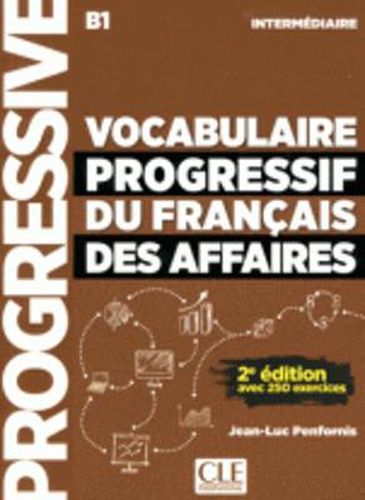 Cover image for Vocabulaire progressif du francais des affaires 2eme edition: Livre + CD a